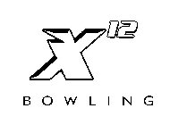 X12 BOWLING