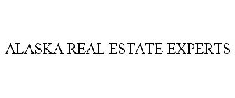 ALASKA REAL ESTATE EXPERTS