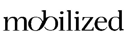 MOBILIZED