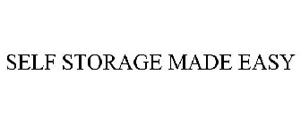 SELF STORAGE MADE EASY