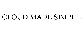 CLOUD MADE SIMPLE