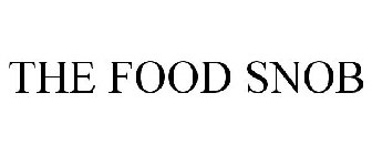 THE FOOD SNOB!