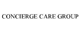 CONCIERGE CARE GROUP