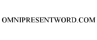 OMNIPRESENTWORD.COM