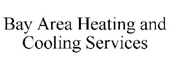 BAY AREA HEATING AND COOLING SERVICES