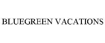 BLUEGREENVACATIONS