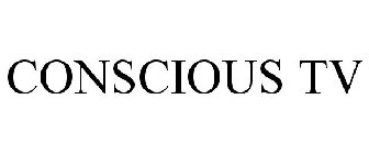 CONSCIOUS TV