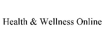 HEALTH & WELLNESS ONLINE