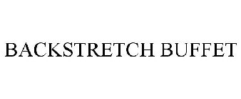 BACKSTRETCH BUFFET