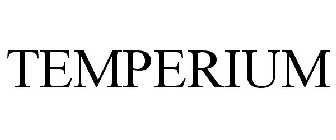 TEMPERIUM
