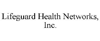 LIFEGUARD HEALTH NETWORKS, INC.