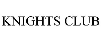 KNIGHTS CLUB