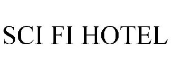 SCI FI HOTEL