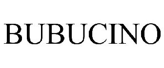 BUBUCINO