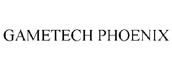 GAMETECH PHOENIX