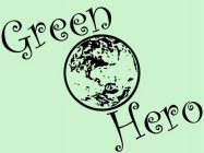 GREEN HERO