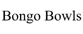 BONGO BOWLS