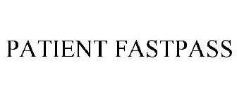 PATIENT FASTPASS