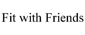 FIT WITH FRIENDS