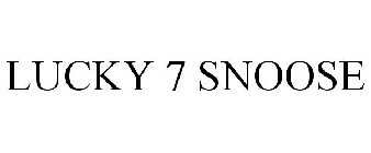 LUCKY 7 SNOOSE