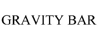 GRAVITY BAR