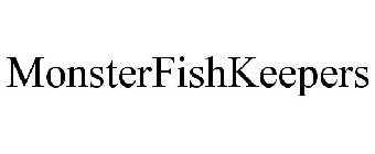 MONSTERFISHKEEPERS