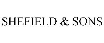 SHEFIELD & SONS