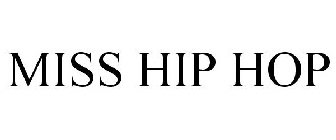 MISS HIP HOP