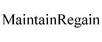 MAINTAINREGAIN