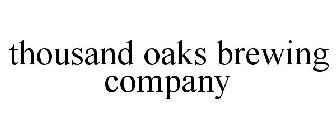 THOUSAND OAKS BREWING COMPANY