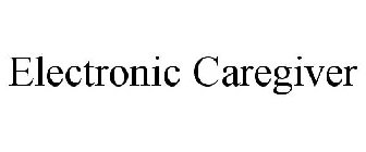 ELECTRONIC CAREGIVER