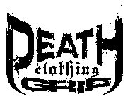 DEATH GRIP CLOTHING