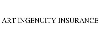 ART INGENUITY INSURANCE