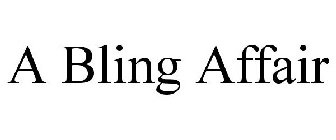 A BLING AFFAIR