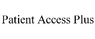 PATIENT ACCESS PLUS