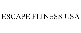 ESCAPE FITNESS USA