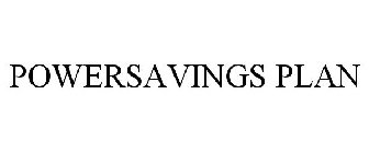 POWERSAVINGS PLAN