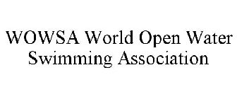 WOWSA WORLD OPEN WATER SWIMMING ASSOCIATION