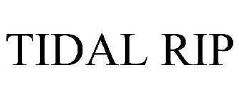 TIDAL RIP