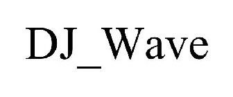DJ_WAVE