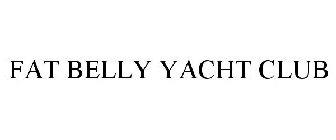 FAT BELLY YACHT CLUB