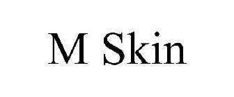 M SKIN