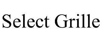 SELECT GRILLE