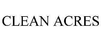 CLEAN ACRES