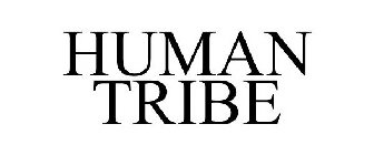 HUMAN TRIBE
