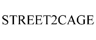 STREET2CAGE
