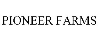 PIONEER FARMS