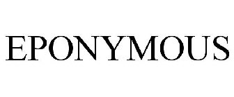 EPONYMOUS