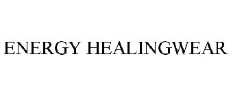 ENERGY HEALING WEAR
