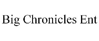 BIG CHRONICLES ENTERTAINMENT